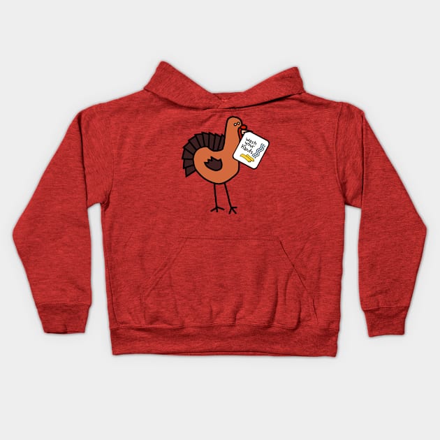 Funny Thanksgiving Turkey Says Wash Your Hands Kids Hoodie by ellenhenryart